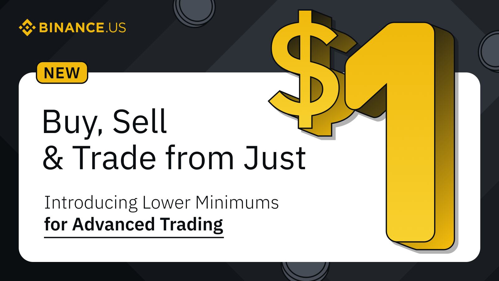 Binance.US Lowers Advanced Trading Limits to Just $1 on Select Pairs